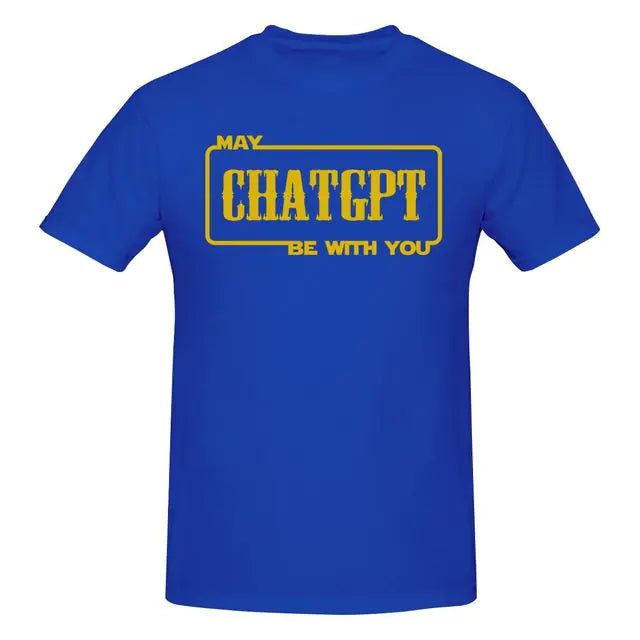 Blue T-shirt with yellow block lettering that reads “MAY CHATGPT BE WITH YOU,” styled like a stamped logo, on a white background.