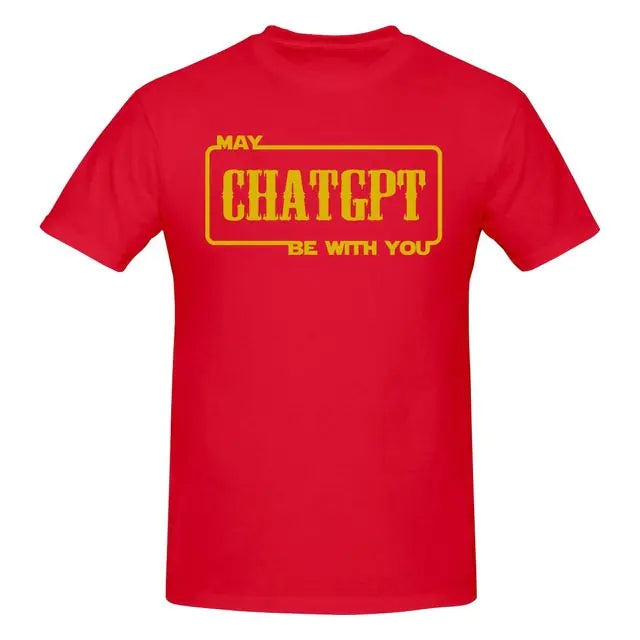 A bright red short-sleeve T-shirt with a bold yellow graphic print on the chest. The design reads “MAY CHATGPT BE WITH YOU” in a stacked layout, with “CHATGPT” in large distressed lettering inside a rectangular outline. It has a classic crew neck and a casual everyday fit.