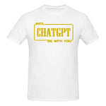 May ChatGPT Love You T-Shirt